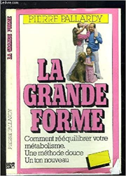 La Grande Forme